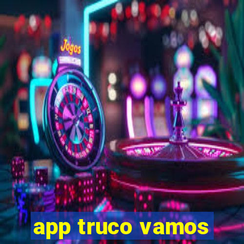 app truco vamos